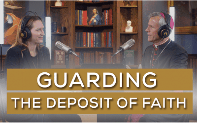 Guarding the Deposit of Faith