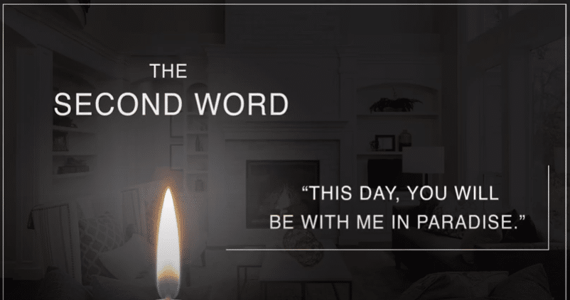 The Second Word | The Seven Last Words of Christ